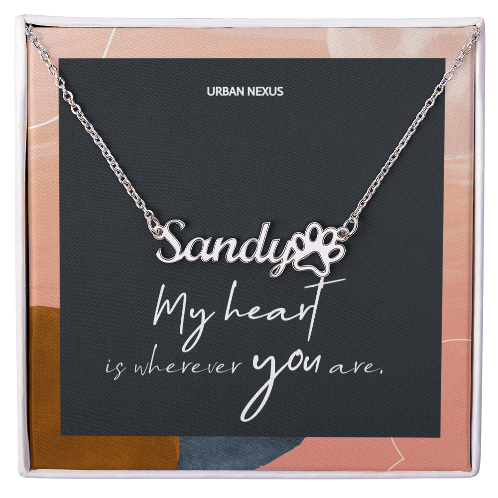 Pet Parent Name Necklace for Grandma | My Heart is Wherever You Are
