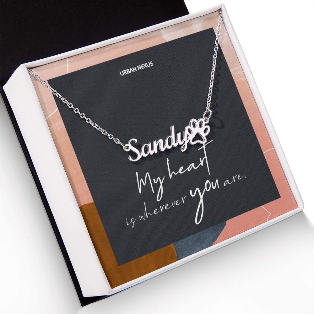 Pet Parent Name Necklace for Grandma | My Heart is Wherever You Are