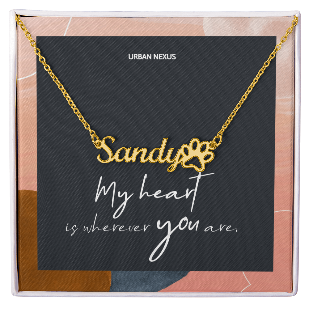 Pet Parent Name Necklace for Grandma | My Heart is Wherever You Are