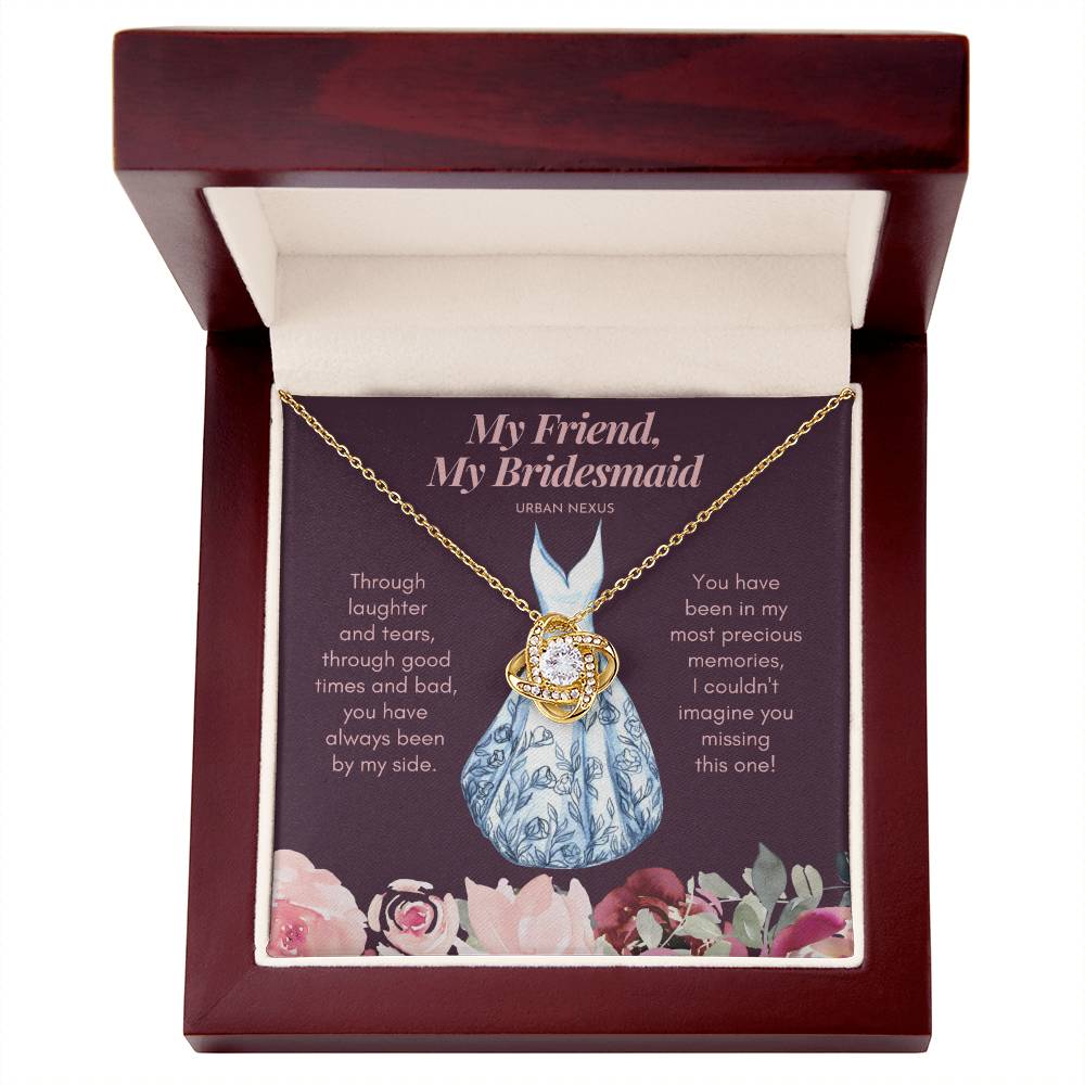 Love Knot Necklace - Bridesmaid Proposal Box | My Friend, My Bridesmaid AS7 - Urban Nexus Store