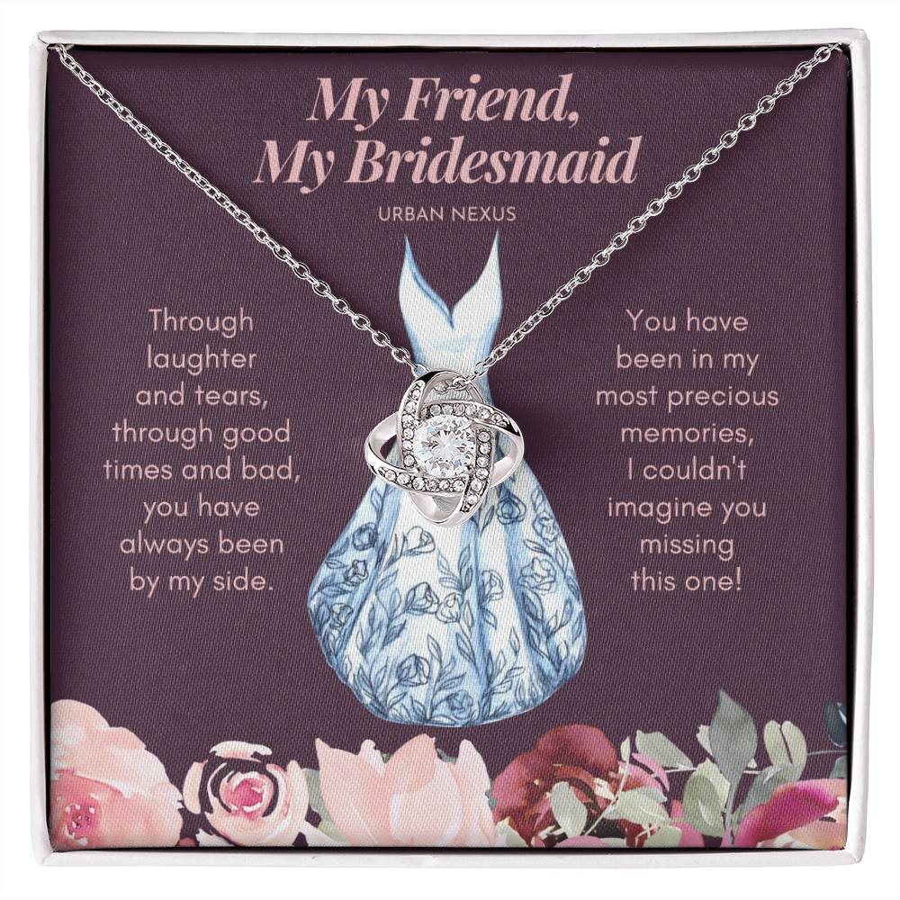 Love Knot Necklace - Bridesmaid Proposal Box | My Friend, My Bridesmaid AS7 - Urban Nexus Store