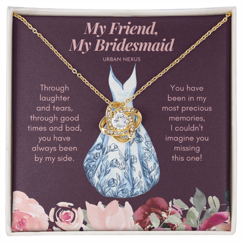 Love Knot Necklace - Bridesmaid Proposal Box | My Friend, My Bridesmaid AS7 - Urban Nexus Store